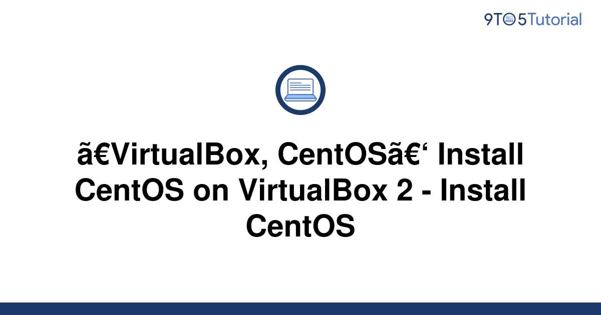 virtualbox-centos-install-centos-on-virtualbox-2-9to5tutorial