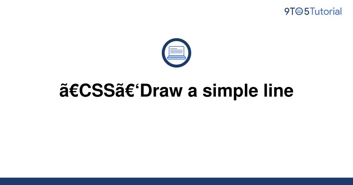【CSS】Draw a simple line 9to5Tutorial