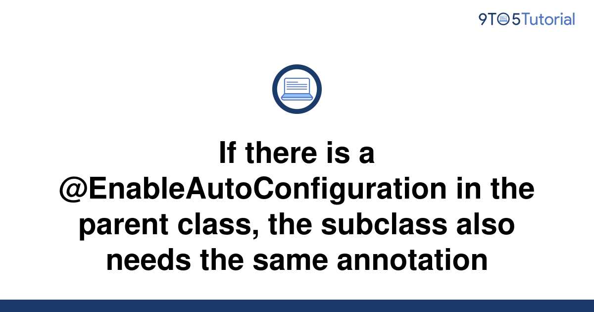 what is @enableautoconfiguration annotation