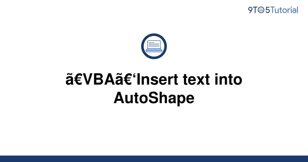 vba-insert-text-into-autoshape-9to5tutorial