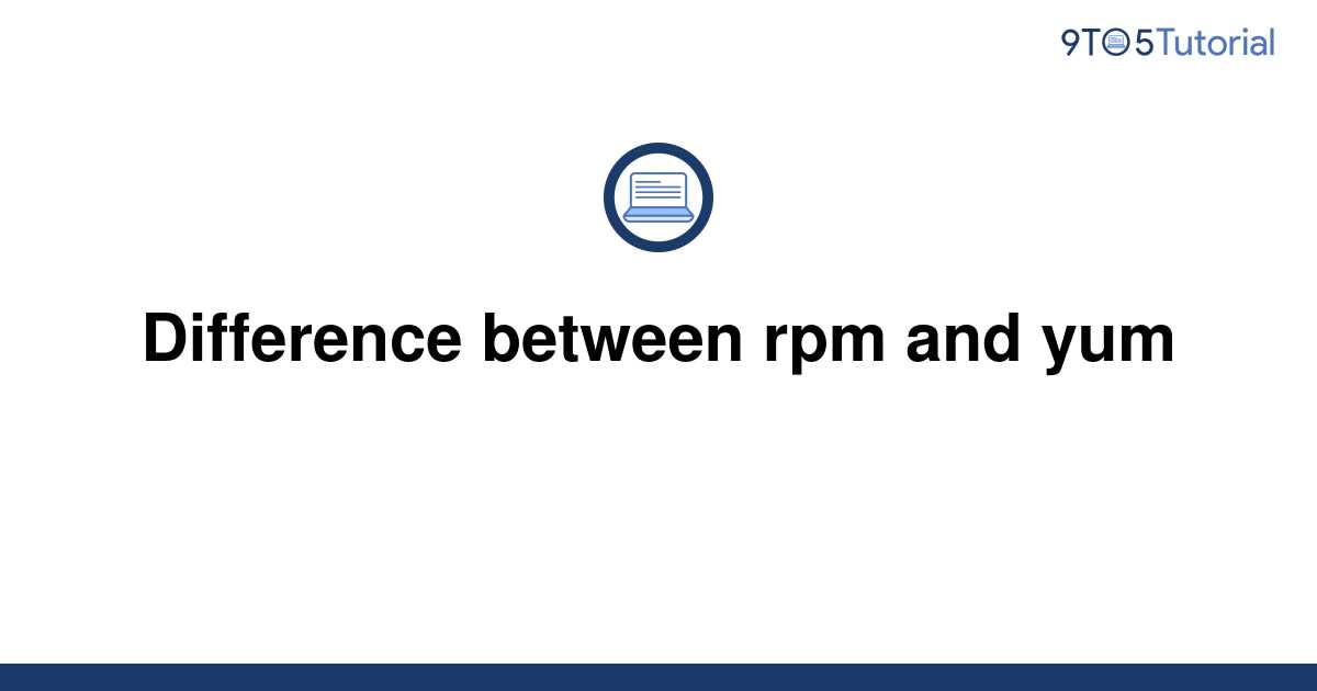 difference-between-yum-and-rpm