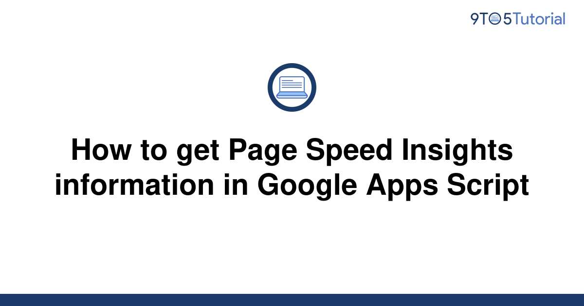 how-to-get-page-speed-insights-information-in-google-9to5tutorial