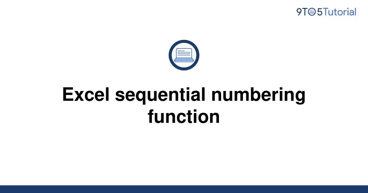 excel-sequential-numbering-function-9to5tutorial