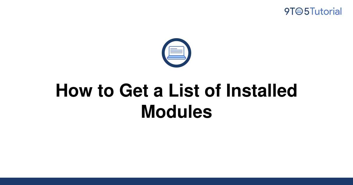 how-to-get-a-list-of-installed-modules-9to5tutorial