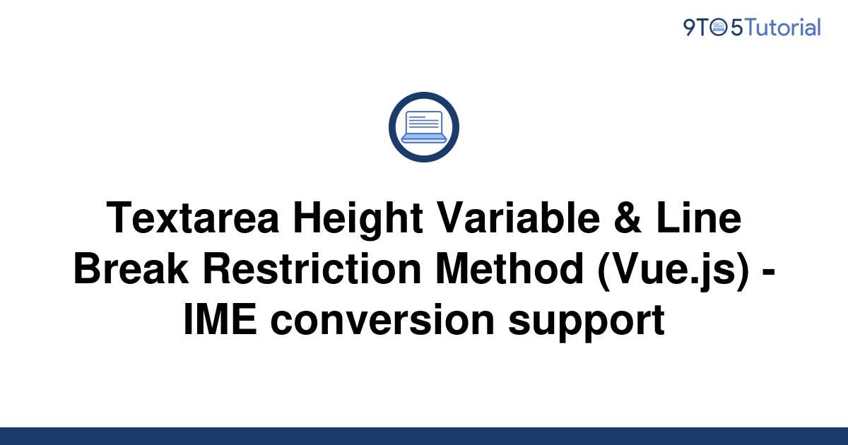 textarea-height-variable-line-break-restriction-9to5tutorial