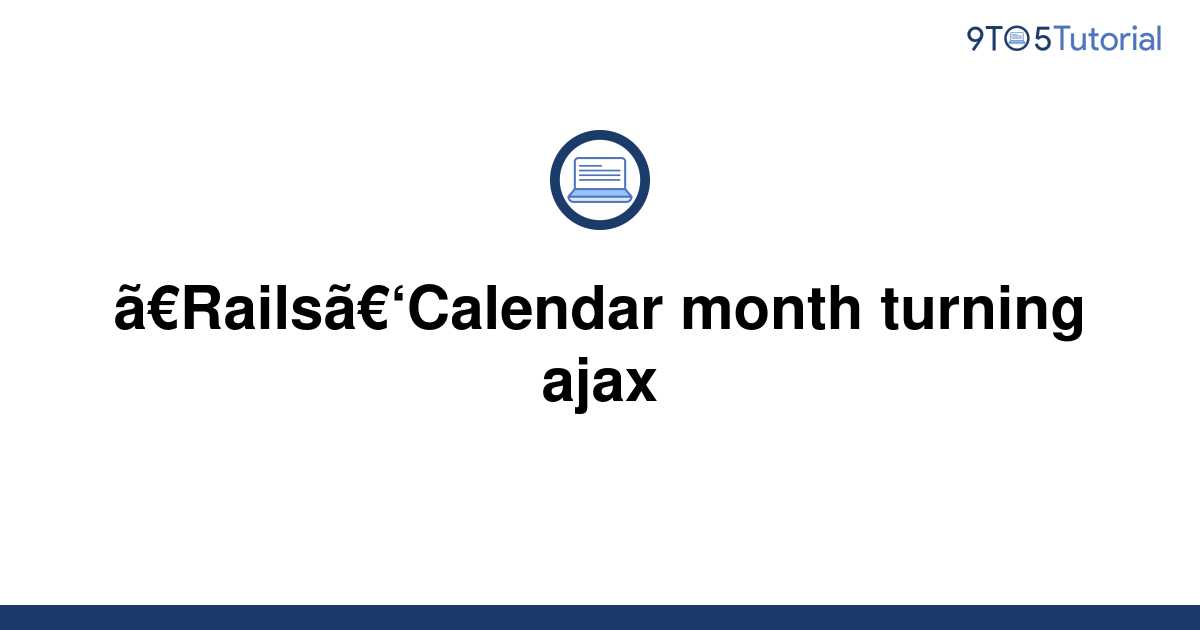 【Rails】Calendar month turning ajax 9to5Tutorial