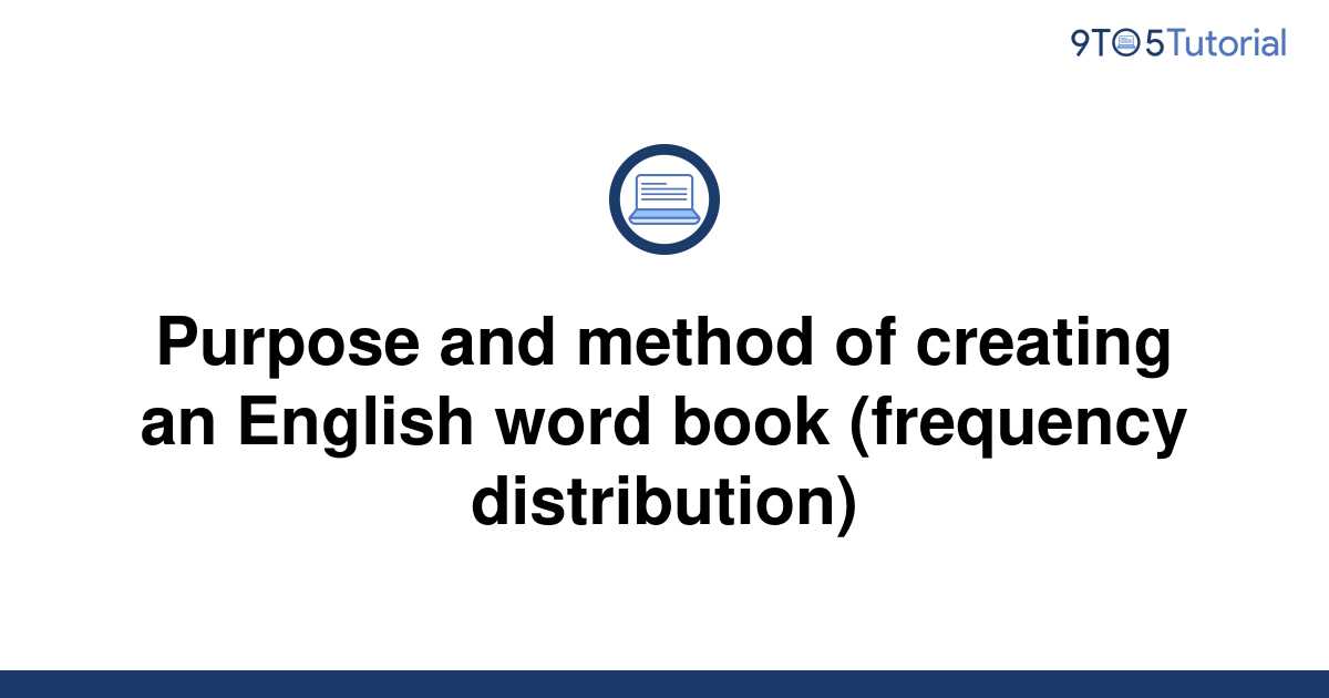 purpose-and-method-of-creating-an-english-word-book-9to5tutorial