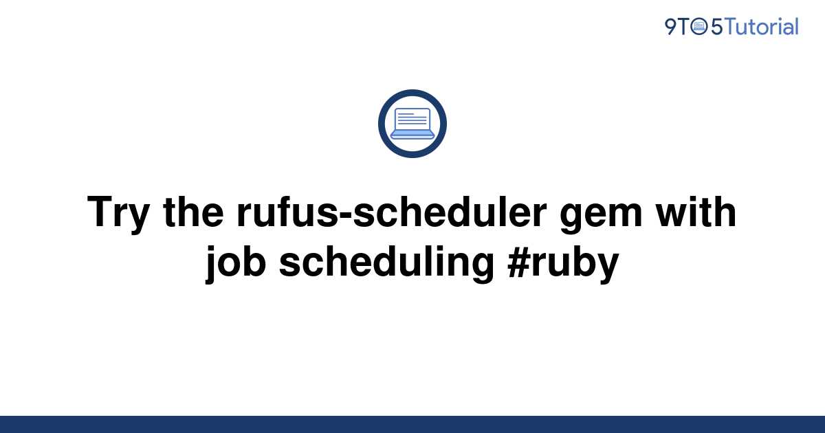 Ruby rufus scheduler что это