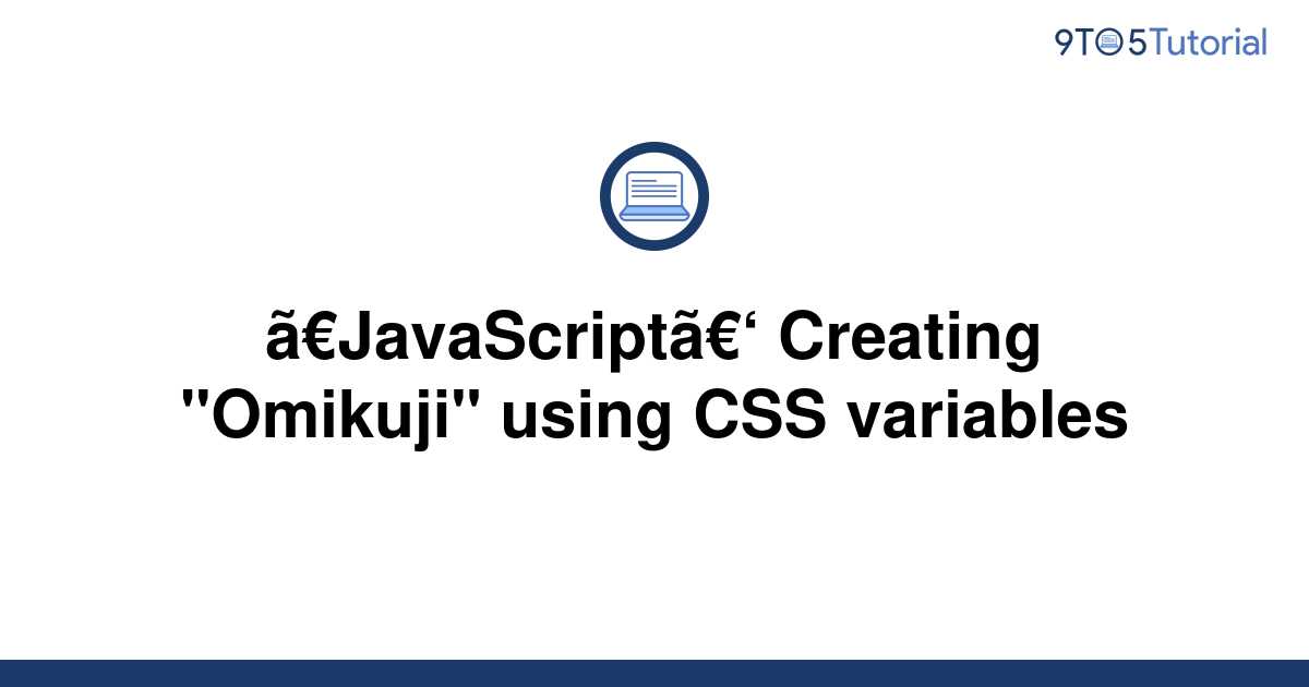 javascript-creating-omikuji-using-css-variables-9to5tutorial