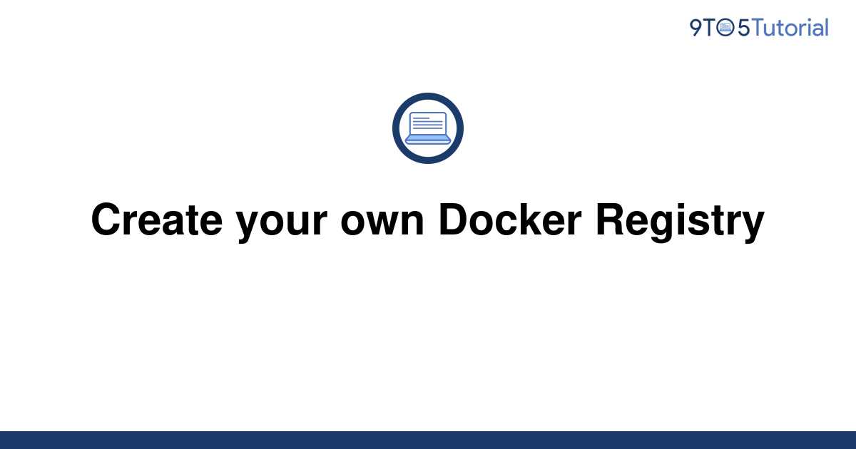 create-your-own-docker-registry-9to5tutorial