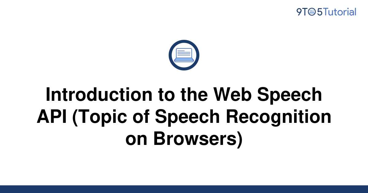 introduction-to-the-web-speech-api-topic-of-speech-9to5tutorial