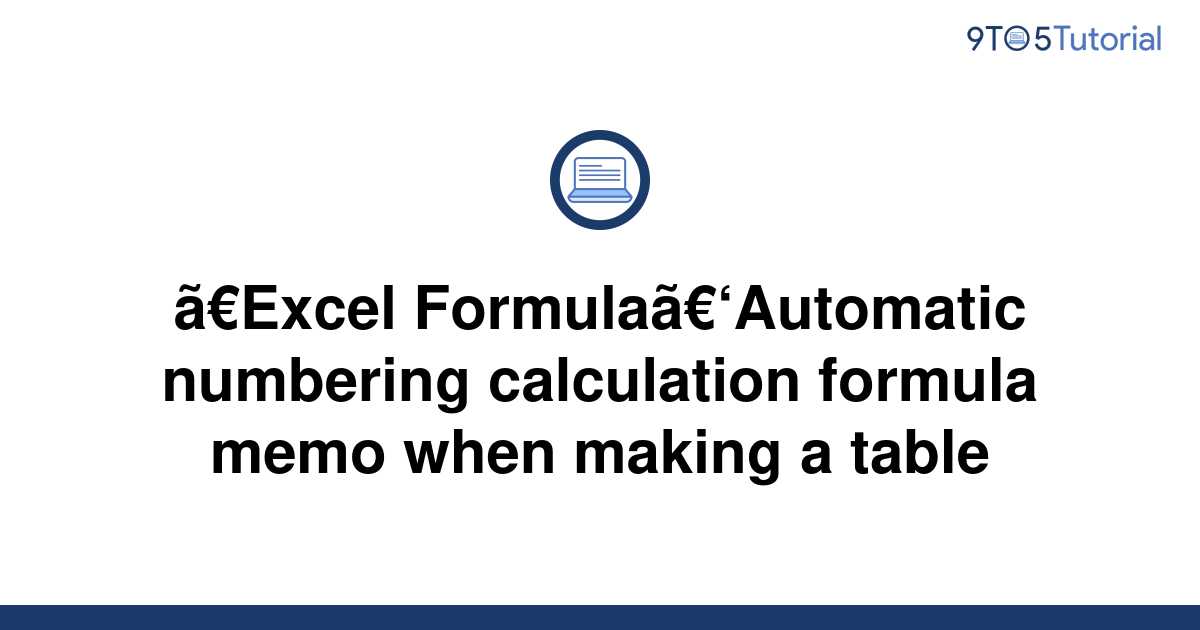 excel-formula-automatic-numbering-calculation-formula-9to5tutorial