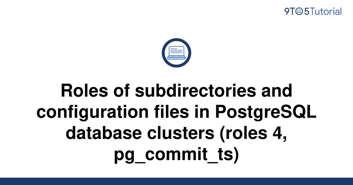 roles-of-subdirectories-and-configuration-files-in-9to5tutorial