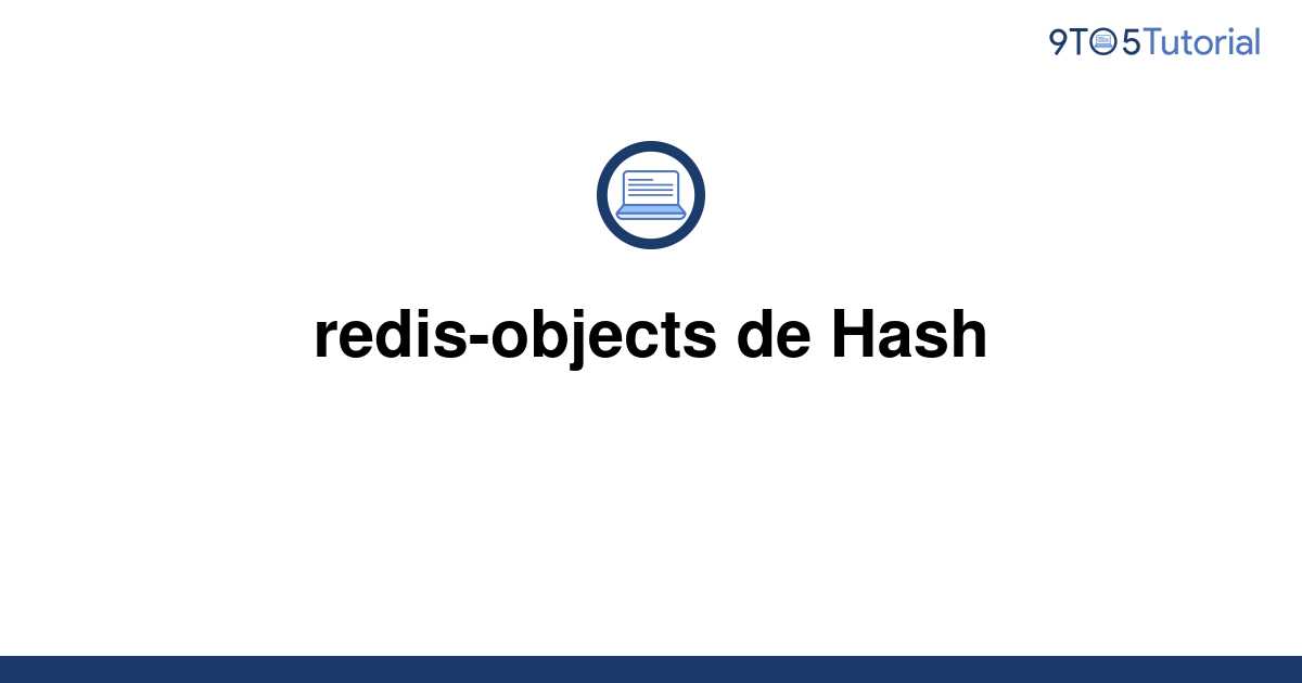 redis-objects-de-hash-9to5tutorial