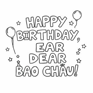 HAPPY BIRTHDAY, DEAR BAO CHAU!