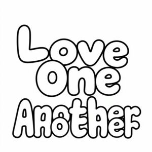 The words "Love One Another" in bubble letters