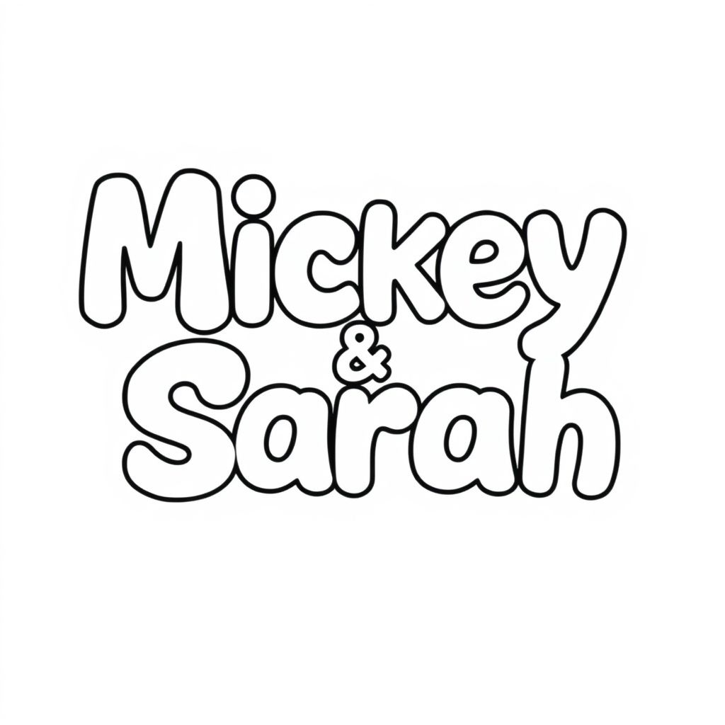 A word are saying "Mickey & Sarah"