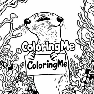 A profile view of a friendly otter, holding a sign with "ColoringMe" written in white bubble letters, in profile, in a underwater coral reef kingdom, surrealist style