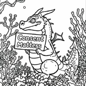 A profile view of a friendly dragon, holding a sign with "Consent Matters" written in white bubble letters, in profile, in a underwater coral reef kingdom, surrealist style
