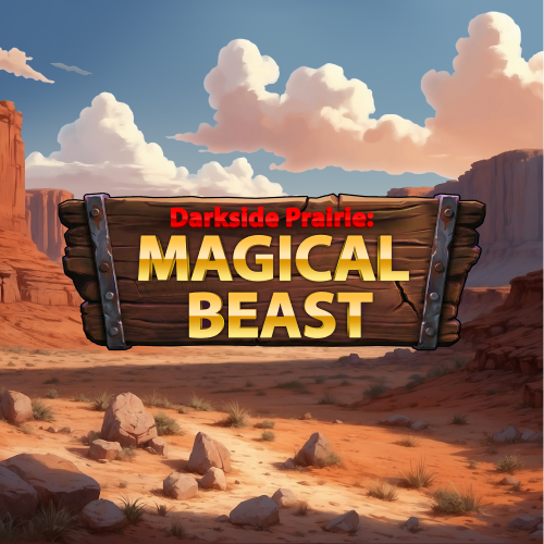 Darkside Prairie: Magical Beast