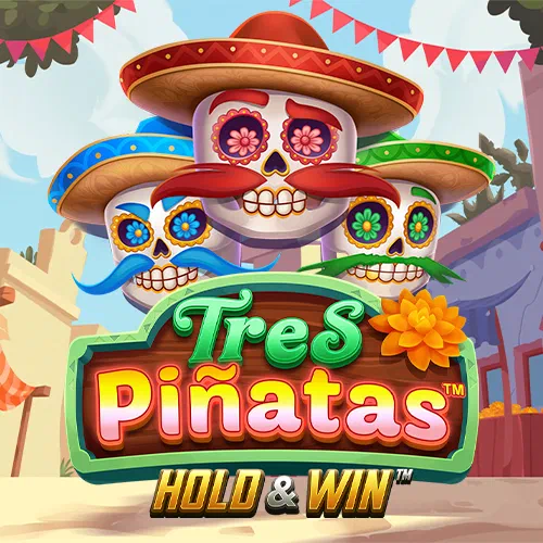 Tres Pinatas Hold & Win
