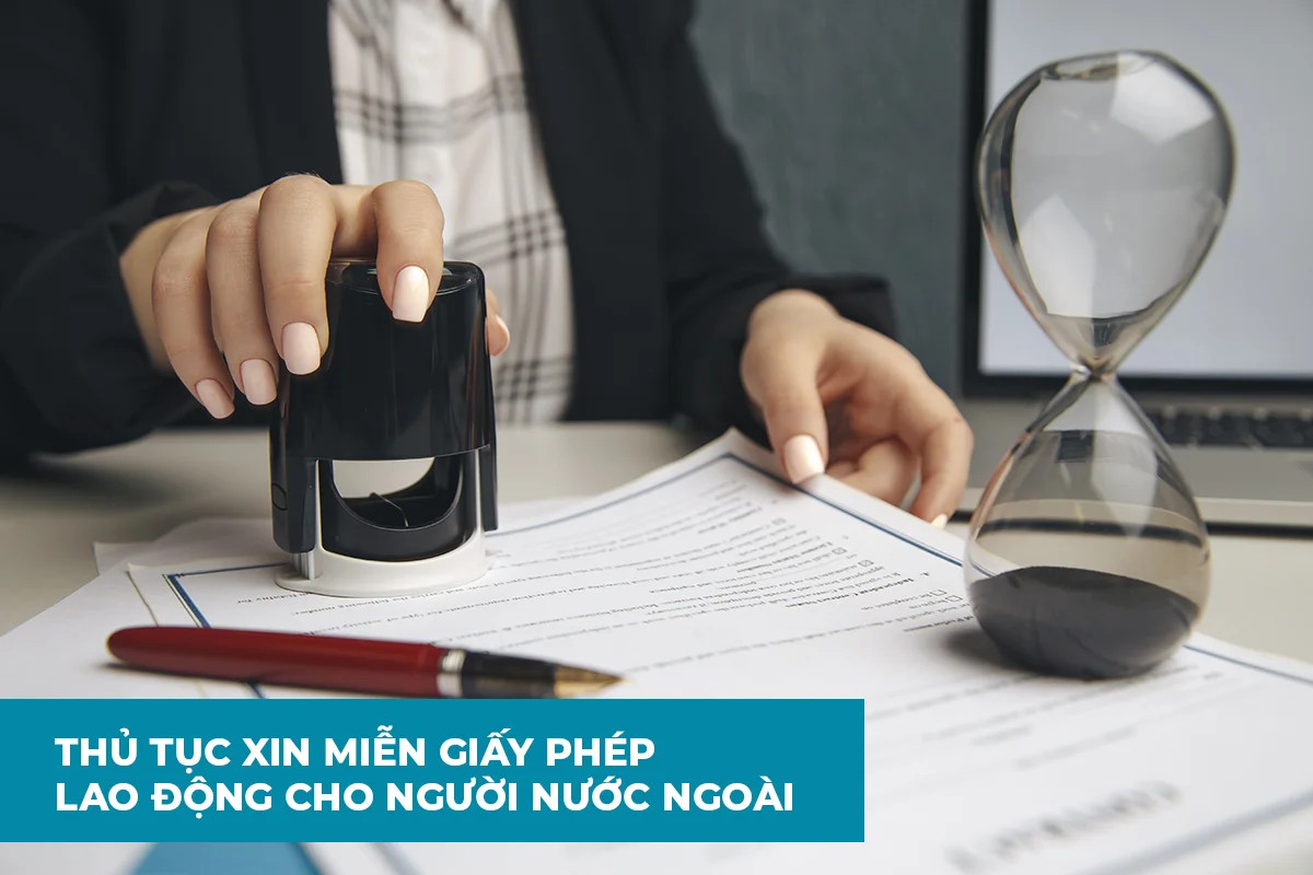 Hồ sơ miễn giấy phép lao động năm 2024