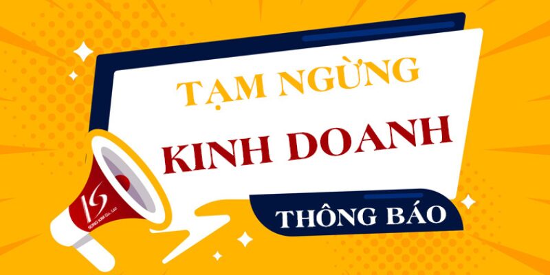 Quy định về tạm ngừng kinh doanh của hộ kinh doanh