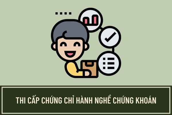 Thủ tục cấp lại chứng chỉ hành nghề chứng khoán năm 2024