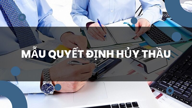 Trường hợp hủy thầu đối với lựa chọn nhà thầu