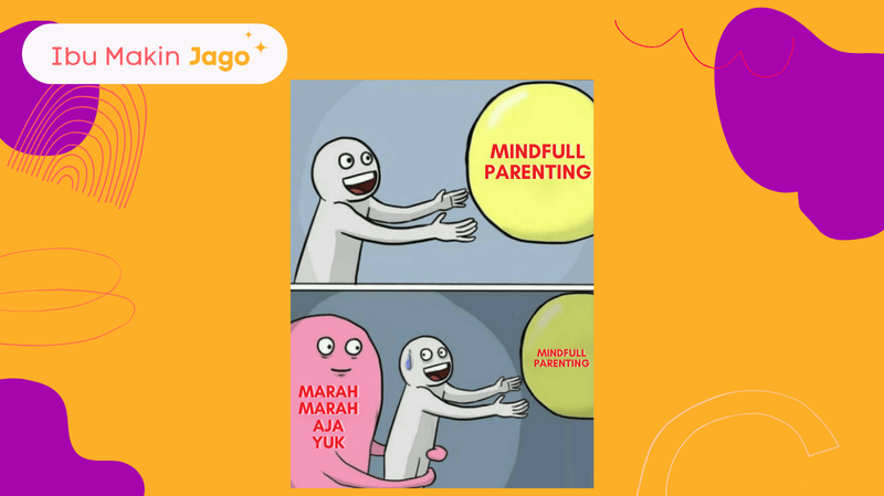Meme-Mindful Parenting.png