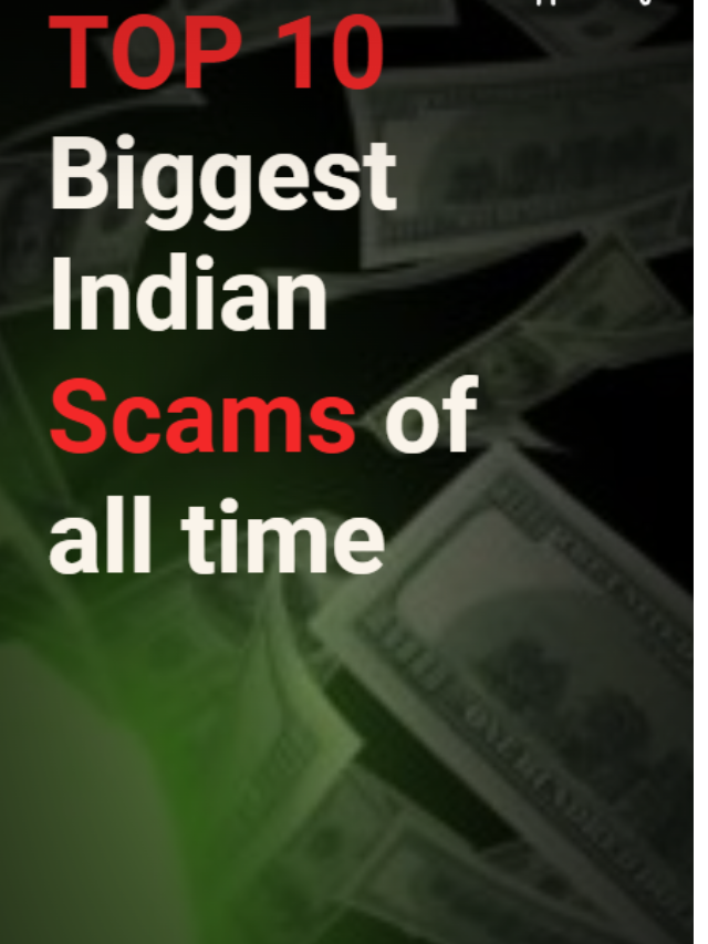 TOP 10 Biggest Indian Scams Of All Times.