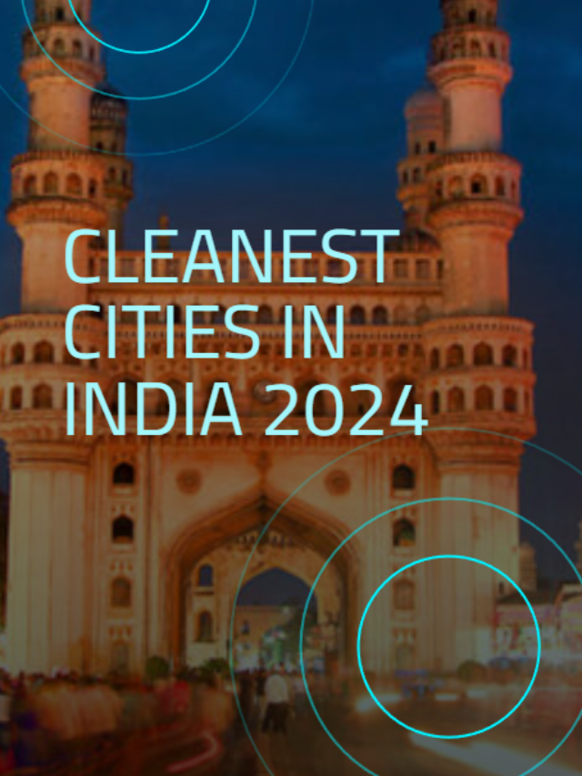 Cleanest cities in India 2024.