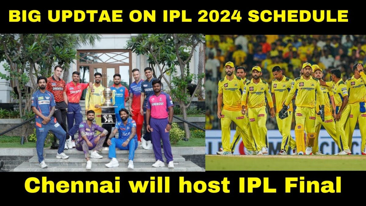 IPL 2024 chennai to host final.