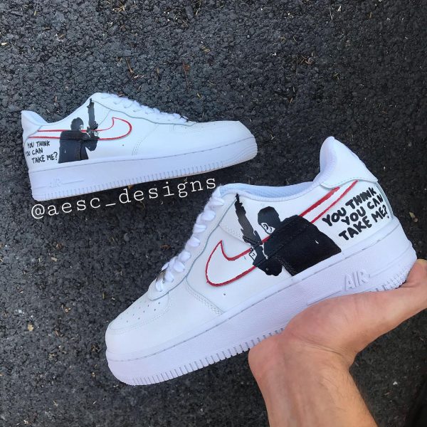 You Think You Can Take Me Custom Air Force 1