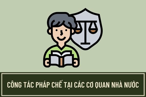 Cơ quan pháp chế ở Bộ bao gồm những cơ quan nào?