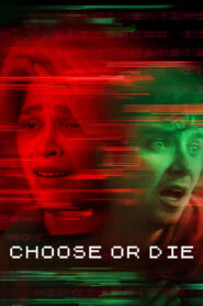 Choose or Die 2022
