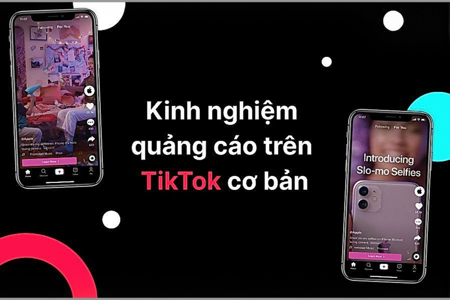 Kinh nghiệm quảng cáo trên TikTok cơ bản từ A đến Z