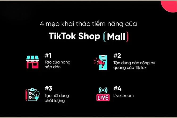4 mẹo khai thác tiềm năng của TikTok Shop Mall hiệu quả