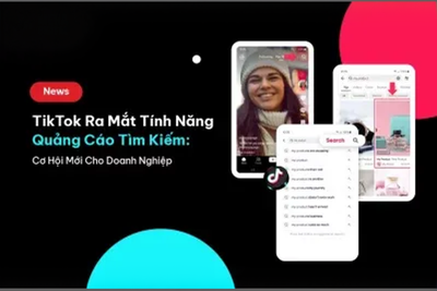 TikTok Ra Mắt Quảng Cáo Tìm Kiếm: Cơ Hội Mới Cho Doanh Nghiệp