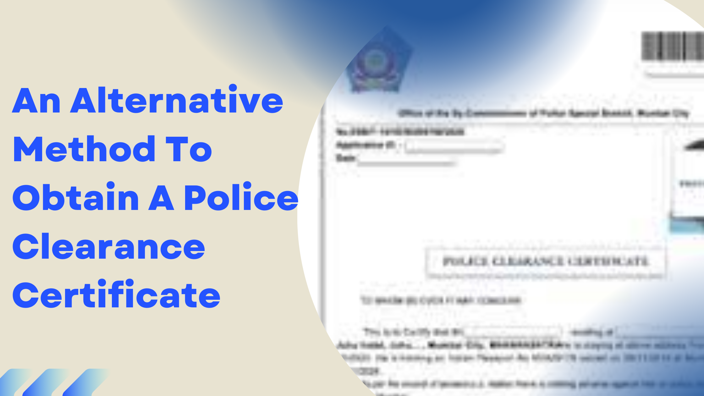 An Alternative Method To Obtain A Police Clearance Certificate