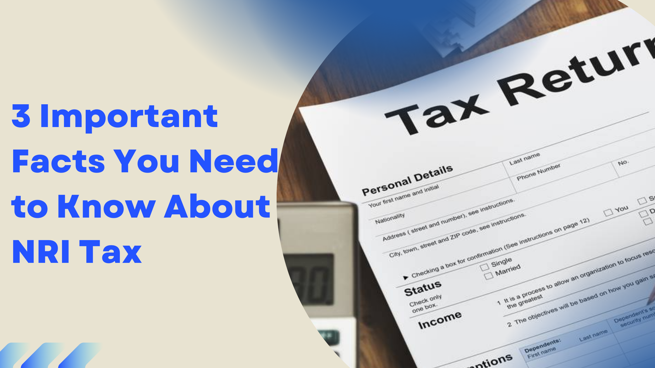 3 Important Facts You Need to Know About NRI Tax