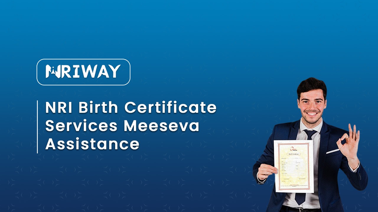 NRI Birth Certificate Services Meeseva Assistance