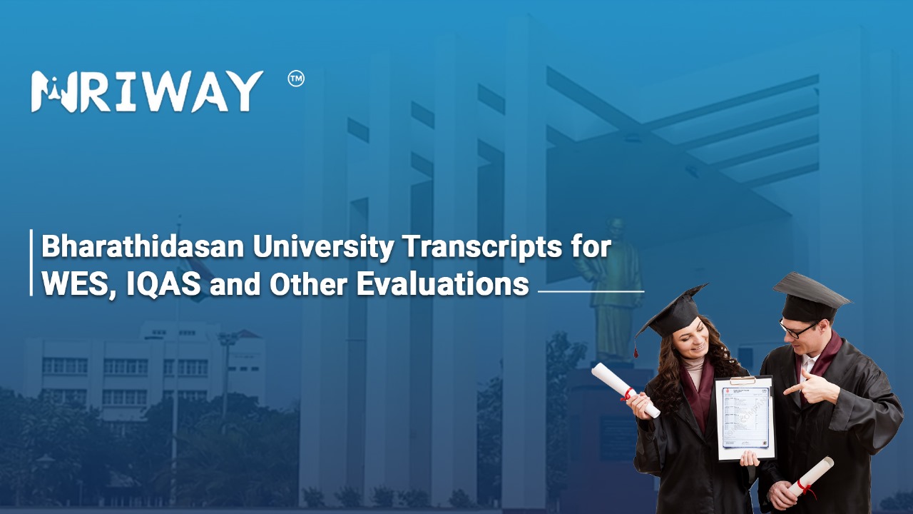 Bharathidasan University Transcripts for WES, IQAS and Other Evaluations