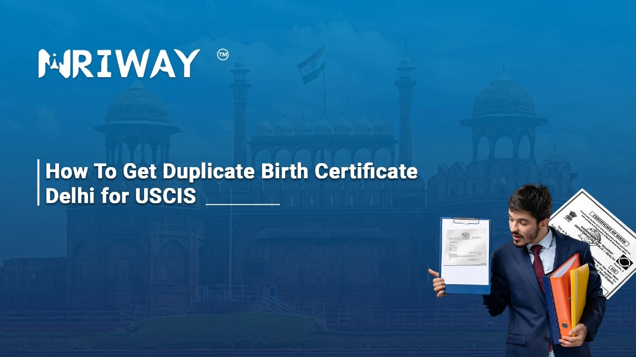 How to get duplicate birth certificate Delhi for USCIS Green Card Process