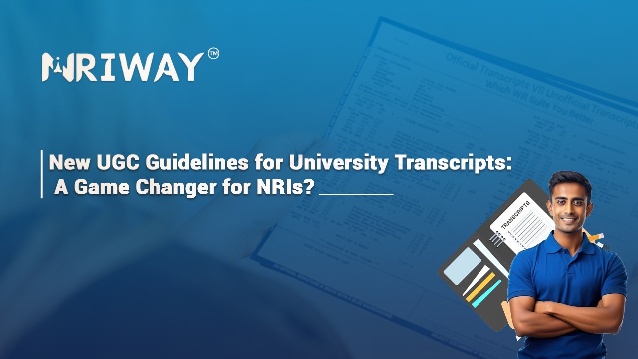 New UGC Guidelines for University Transcripts: A Game-Changer for NRIs?