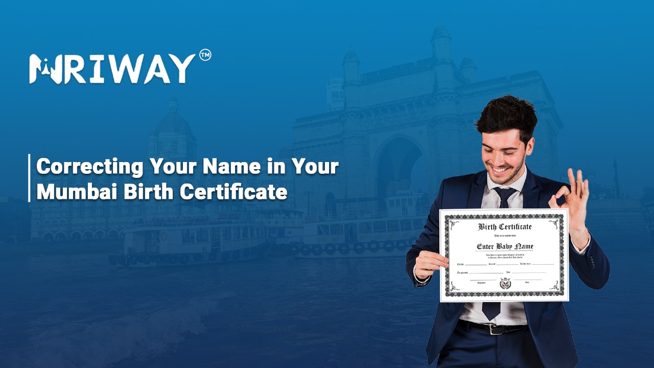 Correcting Your Name in Your Mumbai Birth Certificate