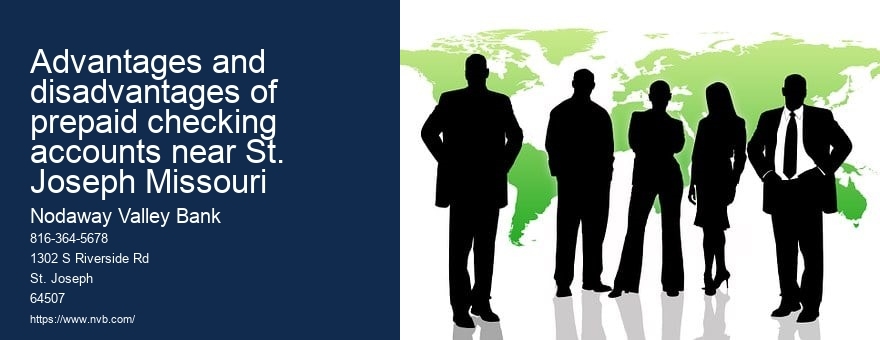 Advantages and disadvantages of prepaid checking accounts near St. Joseph Missouri