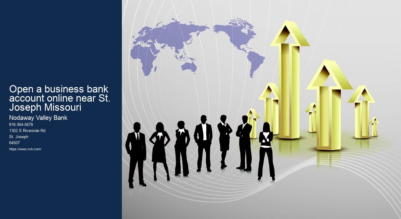 Open a business bank account online near St. Joseph Missouri