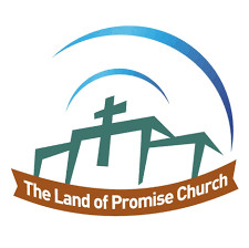 THE LAND OF PROMISE CHURCH 약속의 땅 교회