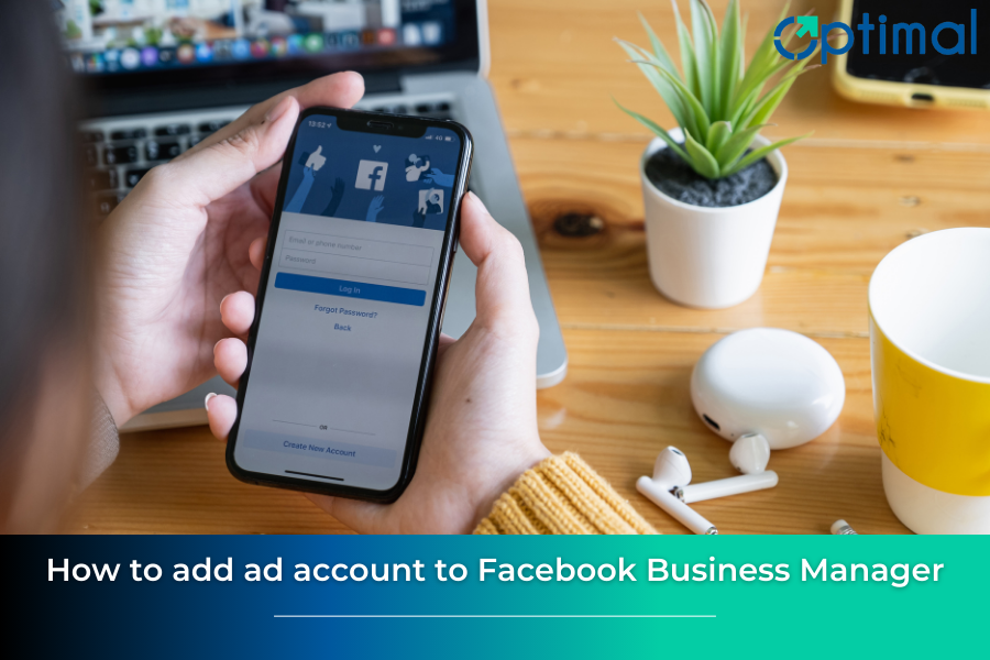 How to add ad account to Facebook Business Manager